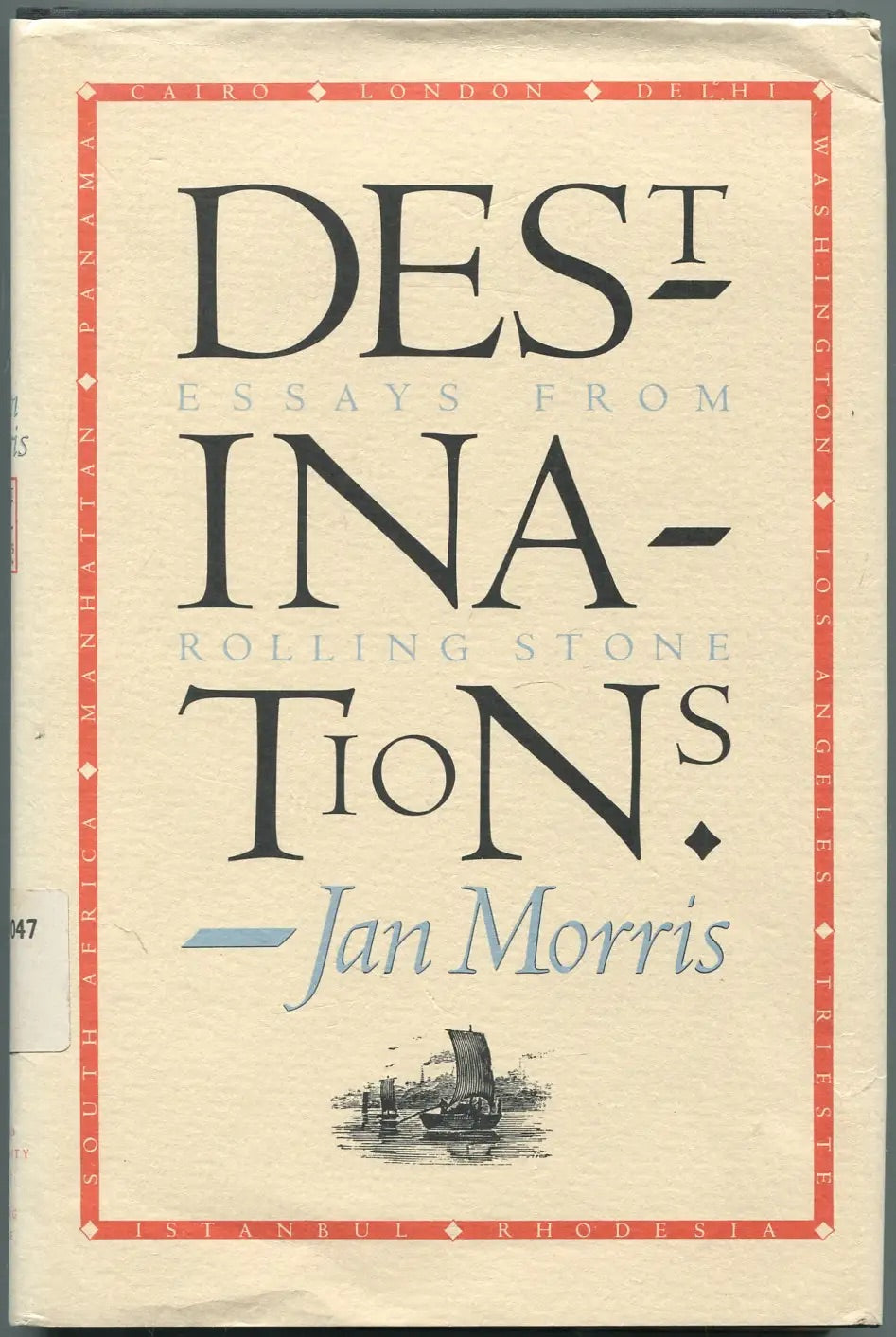 Destinations: Essays From Rolling Stone