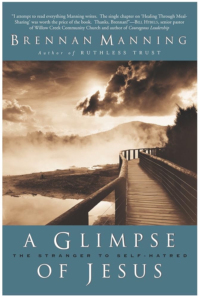 A Glimpse of Jesus: The Stranger to Self-Hatred cover image
