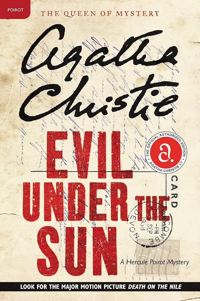 Evil Under the Sun: A Hercule Poirot Mystery: The Official Authorized Edition (Hercule Poirot Mysteries, 22) cover image