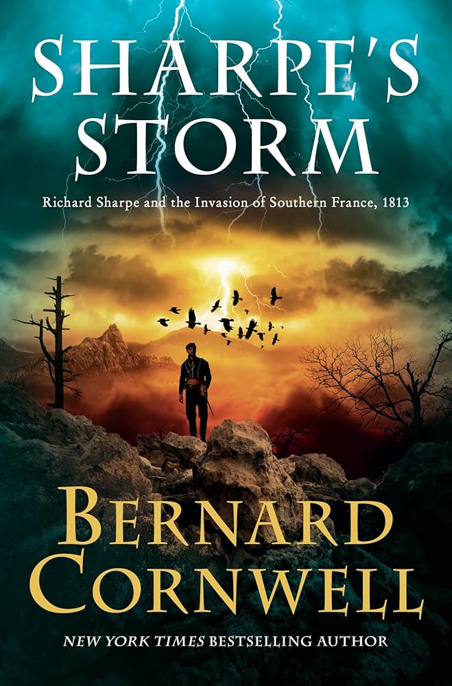 Sharpe’s Storm: Richard Sharpe and the Invasion of Southern France, 1813 (Sharpe, 19) cover image