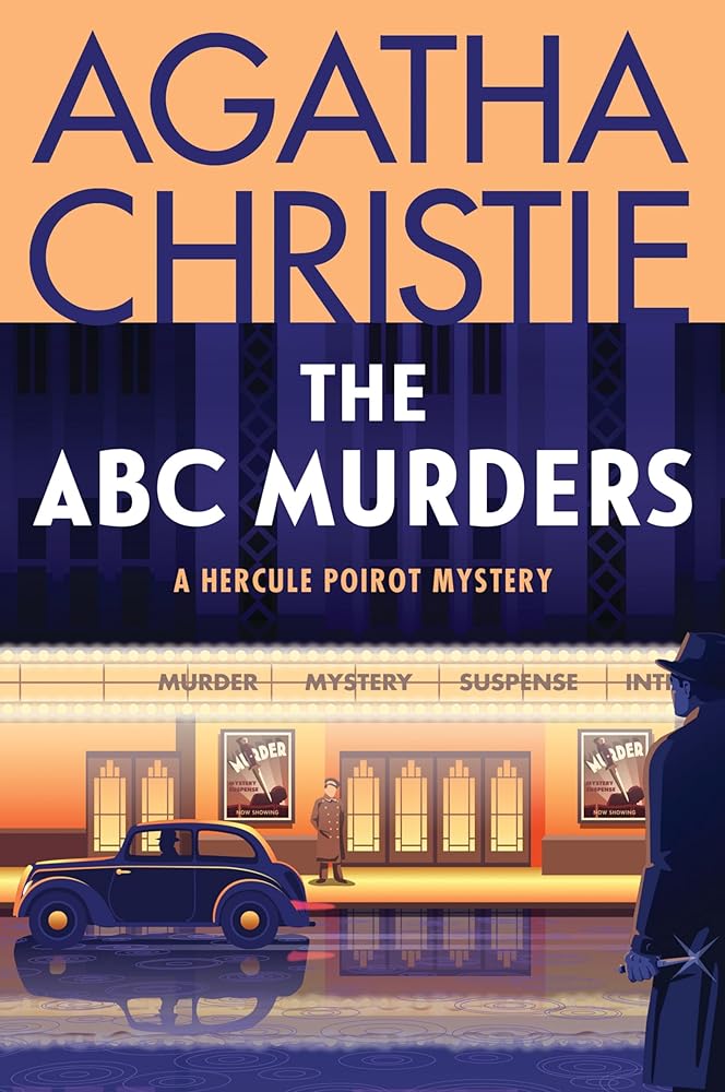 The ABC Murders: A Hercule Poirot Mystery: The Official Authorized Edition (Hercule Poirot Mysteries, 12) cover image