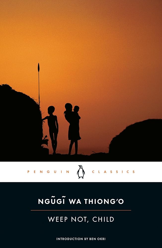 Weep Not, Child (Penguin African Writers Series) cover image