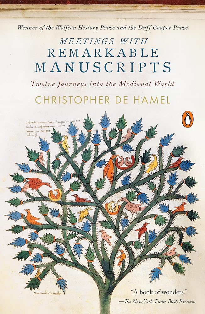 Meetings with Remarkable Manuscripts: Twelve Journeys into the Medieval World cover image