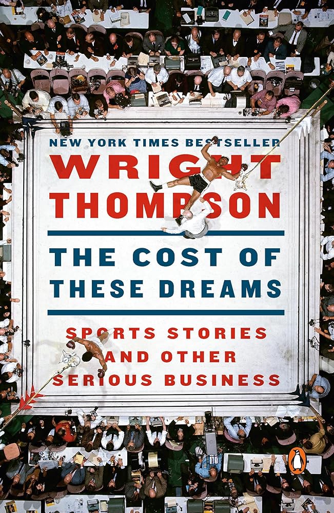 The Cost of These Dreams: Sports Stories and Other Serious Business cover image