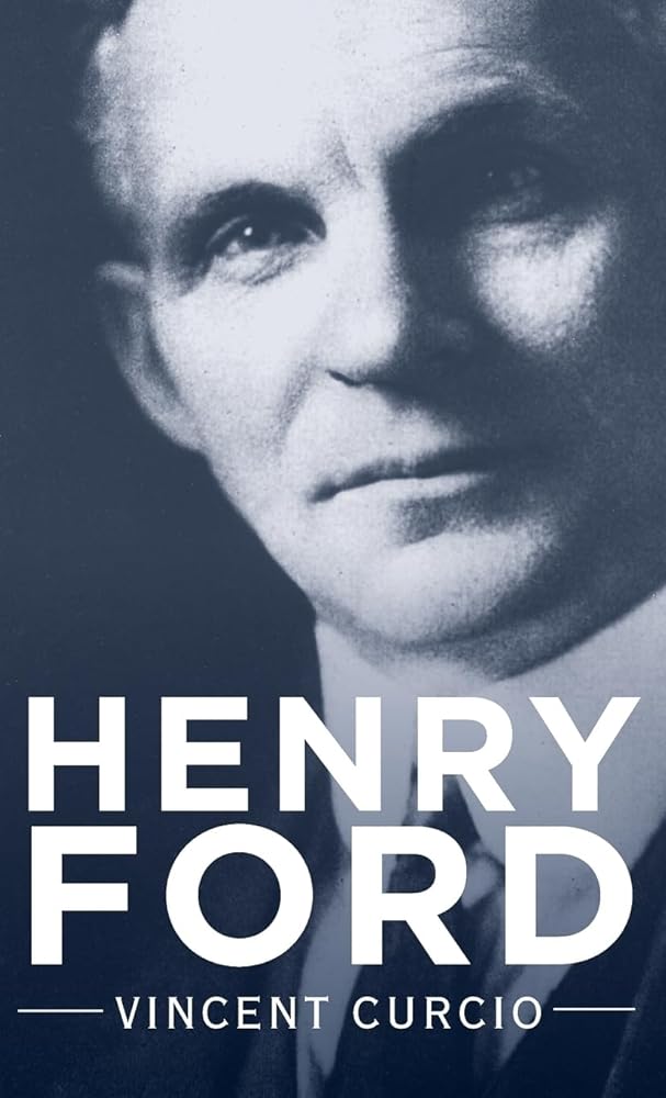 Henry Ford (Lives and Legacies Series) cover image