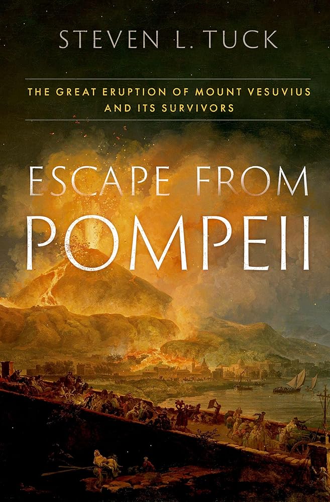 Escape from Pompeii: The Great Eruption of Mount Vesuvius and Its Survivors cover image
