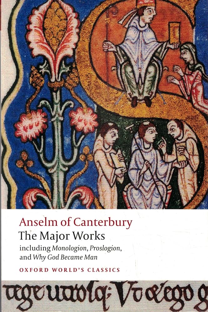 Anselm of Canterbury: The Major Works (Oxford World's Classics) cover image