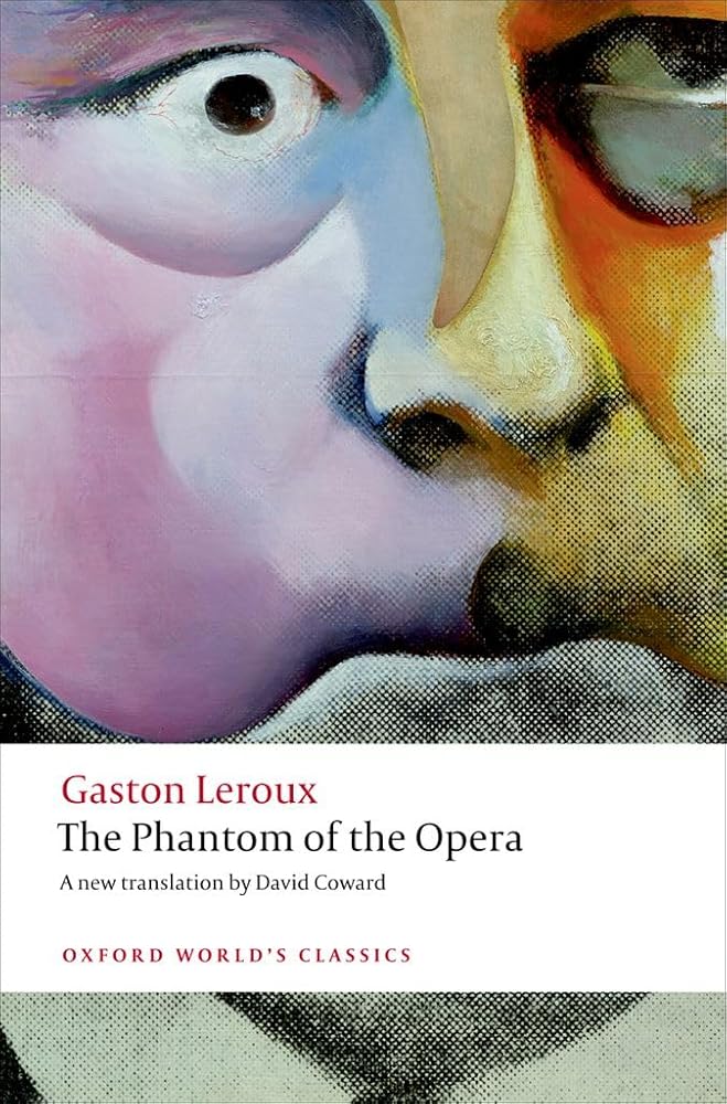 The Phantom of the Opera (Oxford World's Classics) cover image