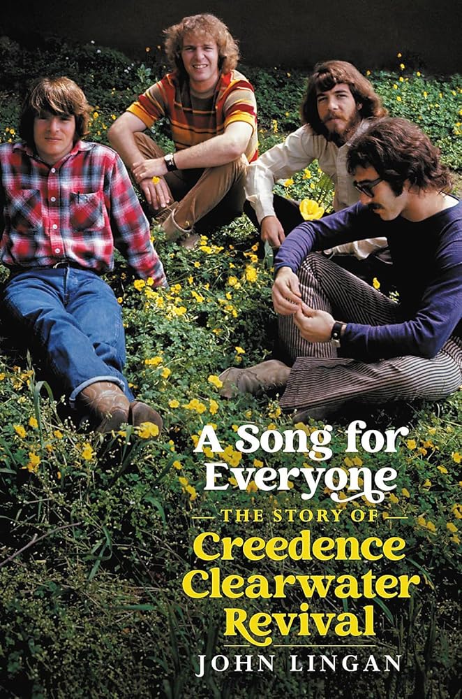 A Song For Everyone: The Story of Creedence Clearwater Revival cover image
