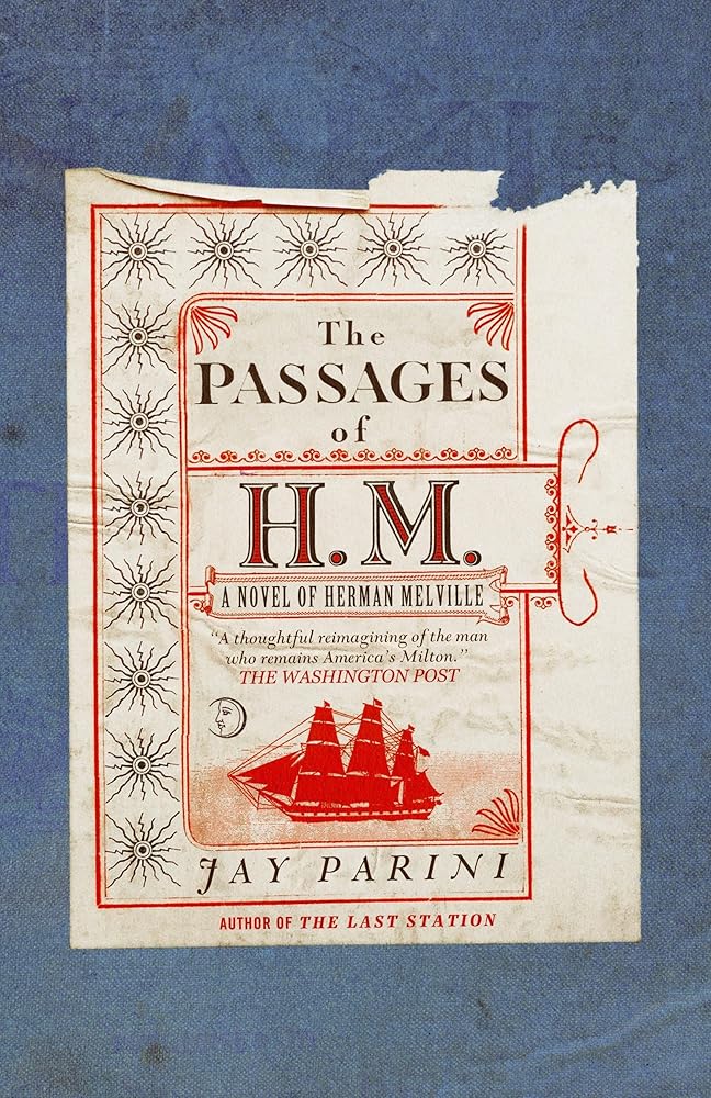 The Passages of H.M.: A Novel of Herman Melville cover image