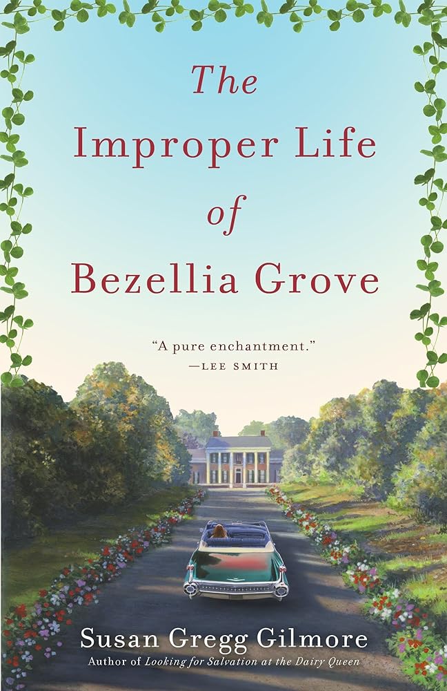 The Improper Life of Bezellia Grove: A Novel cover image