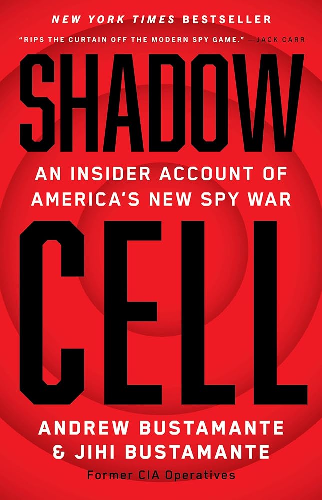 Shadow Cell: An Insider Account of America's New Spy War cover image