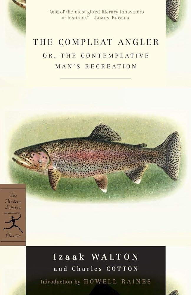 The Compleat Angler: or, The Contemplative Man's Recreation (Modern Library Classics) cover image