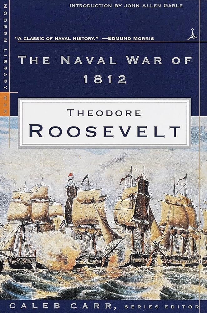 The Naval War of 1812 (Modern Library War) cover image