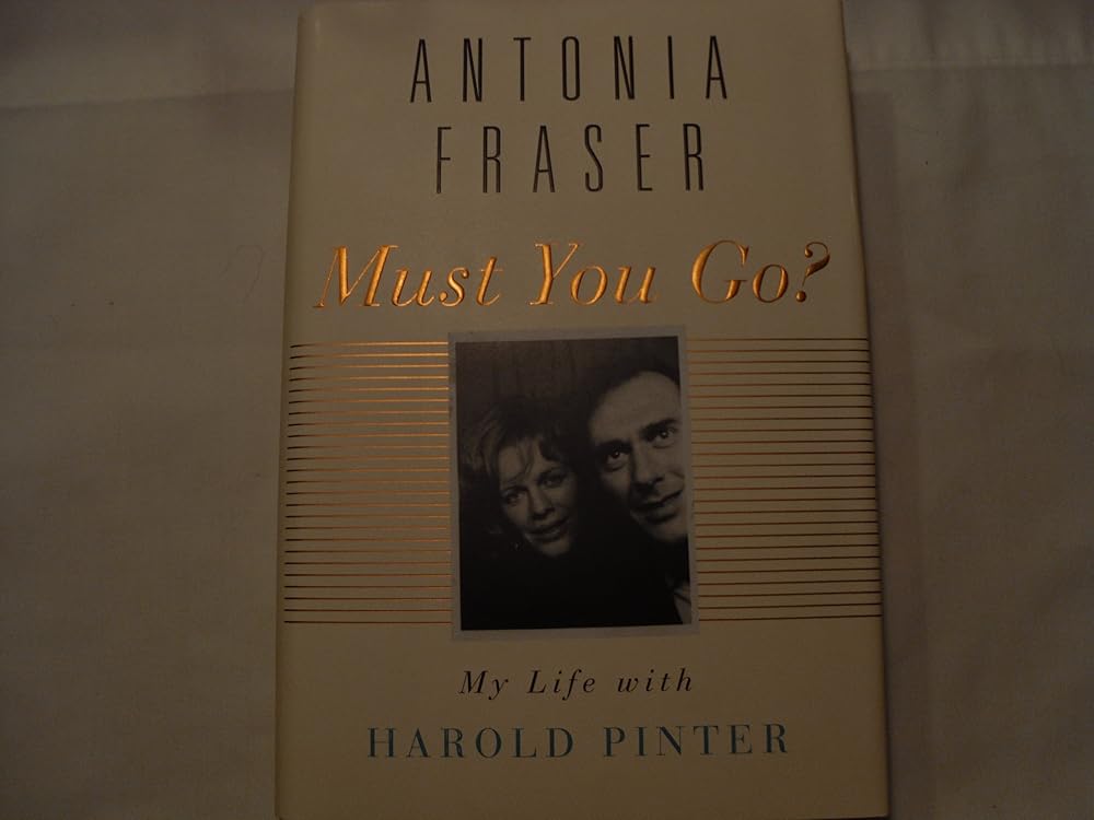 Must You Go?: My Life with Harold Pinter cover image