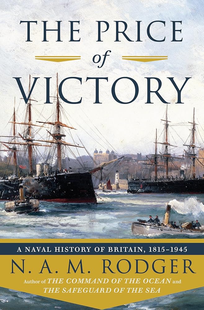The Price of Victory: A Naval History of Britain: 1815 - 1945 cover image