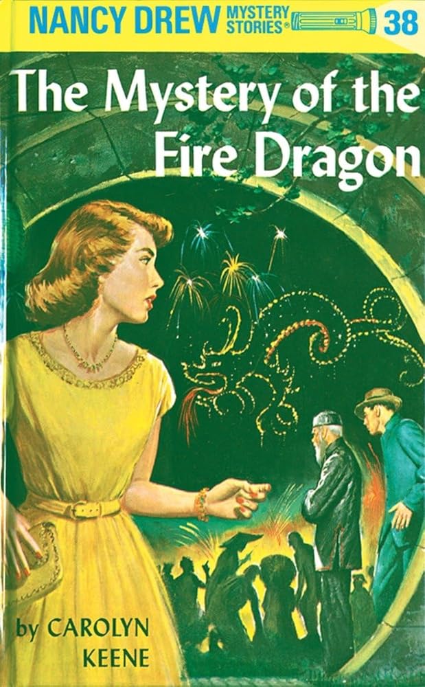 The Mystery of the Fire Dragon (Nancy Drew #38) cover image