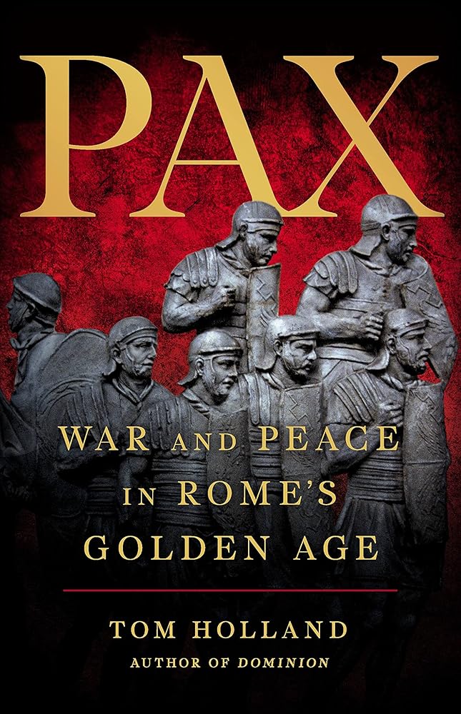 Pax: War and Peace in Rome’s Golden Age cover image