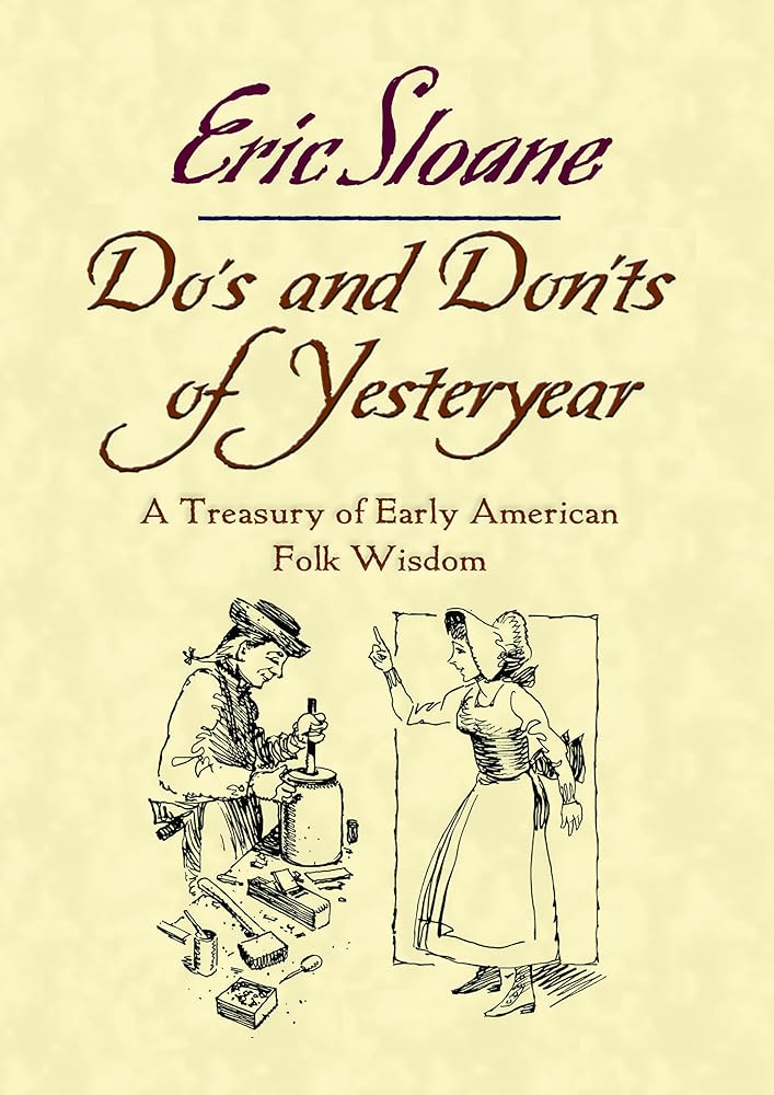 Do's and Don'ts of Yesteryear: A Treasury of Early American Folk Wisdom cover image