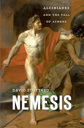 Nemesis: Alcibiades and the Fall of Athens cover image
