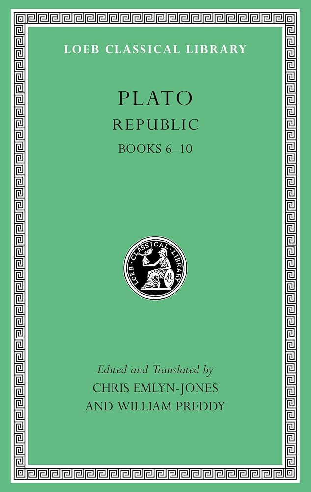 Republic, Volume II: Books 6–10 (Loeb Classical Library) cover image