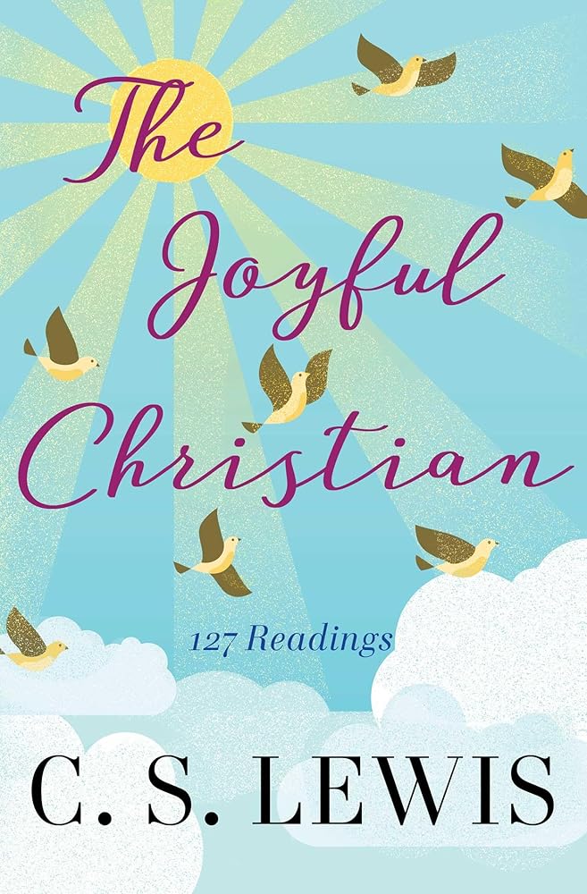 The Joyful Christian: 127 Readings cover image