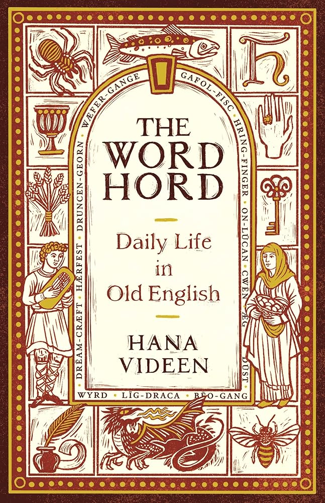 The Wordhord: Daily Life in Old English cover image