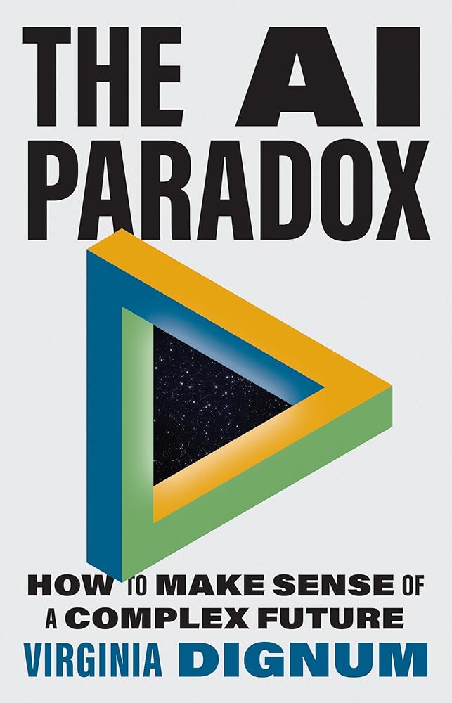 The AI Paradox: How to Make Sense of a Complex Future cover image