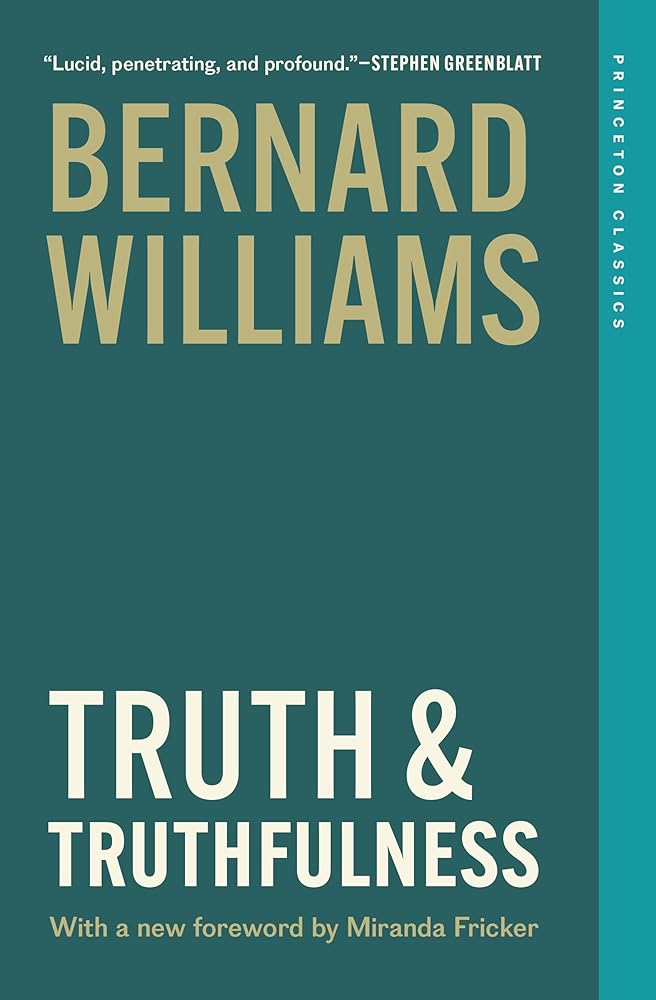 Truth and Truthfulness: An Essay in Genealogy (Princeton Classics) cover image