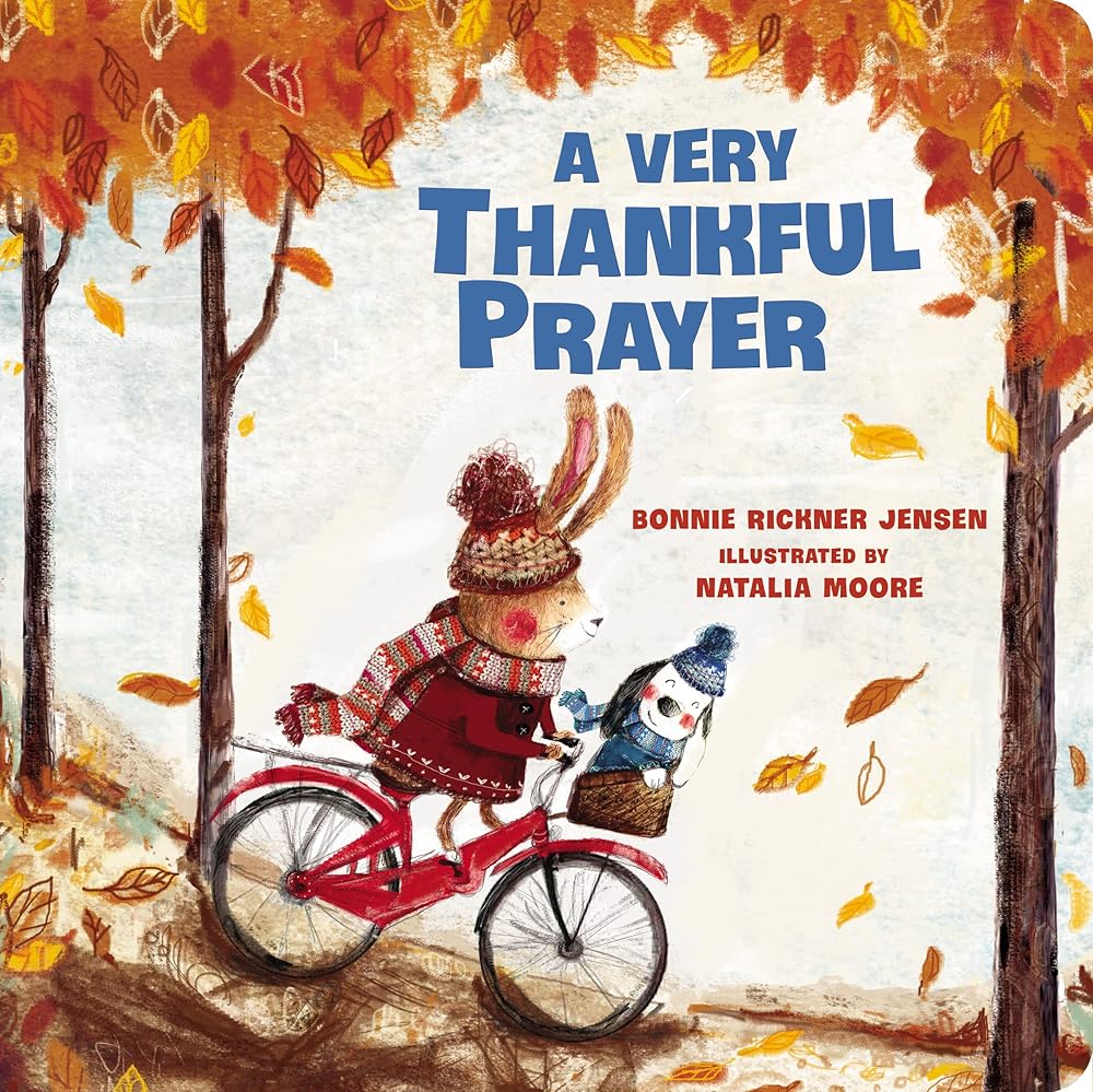 A Very Thankful Prayer: A Fall Poem of Blessings and Gratitude (A Time to Pray) cover image
