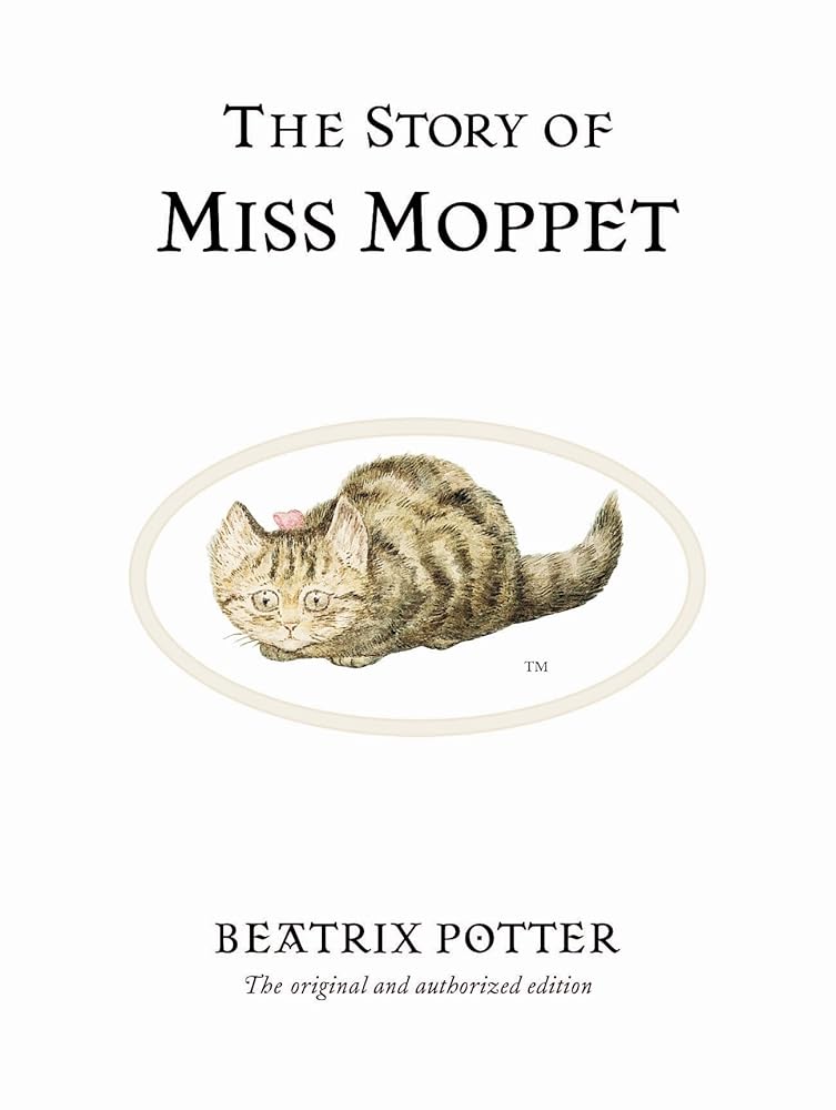 The Story of Miss Moppet (Peter Rabbit) cover image