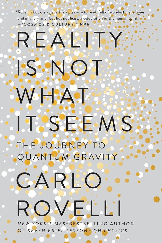 Reality Is Not What It Seems: The Journey to Quantum Gravity cover image
