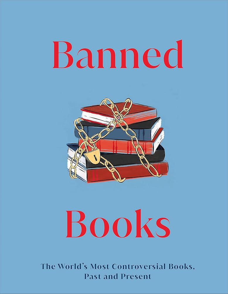 Banned Books: The World's Most Controversial Books, Past and Present (DK Secret Histories) cover image