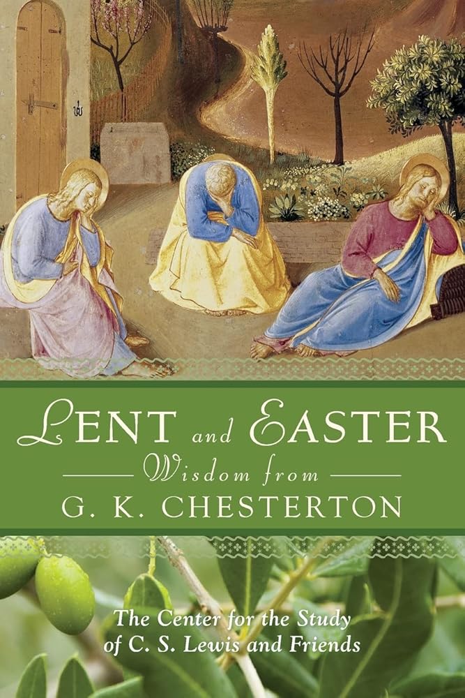 Lent and Easter Wisdom From G. K. Chesterton (Lent & Easter Wisdom) cover image