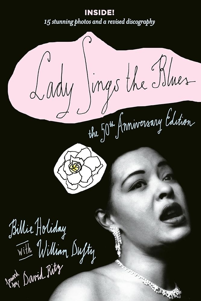 Lady Sings the Blues: The 50th-Anniversay Edition with a Revised Discography (Harlem Moon Classics) cover image
