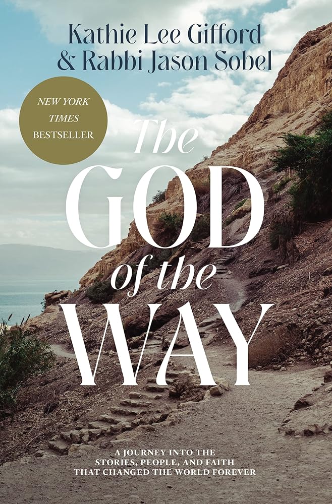 The God of the Way: A Journey into the Stories, People, and Faith That Changed the World Forever cover image