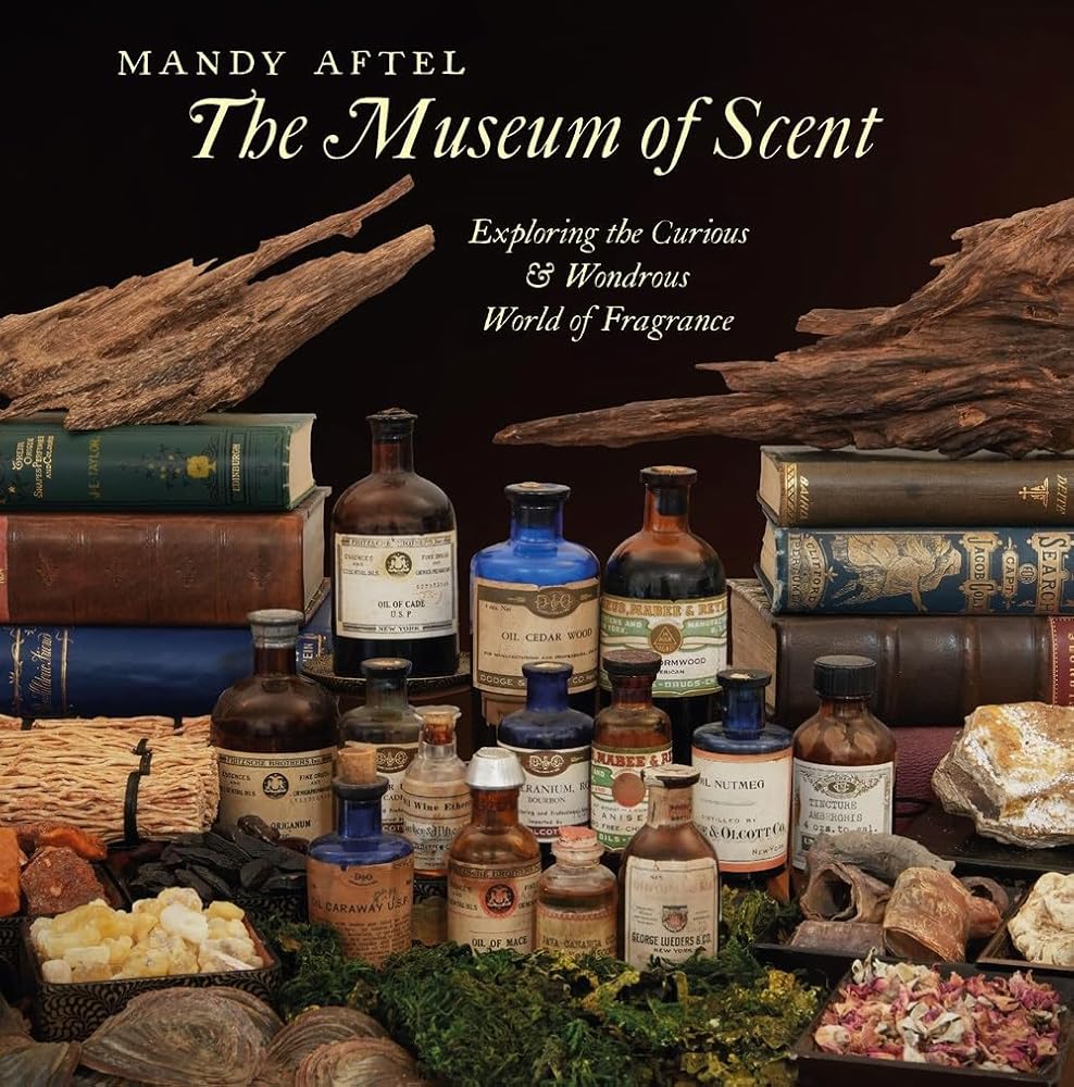 The Museum of Scent: Exploring the Curious and Wondrous World of Fragrance cover image