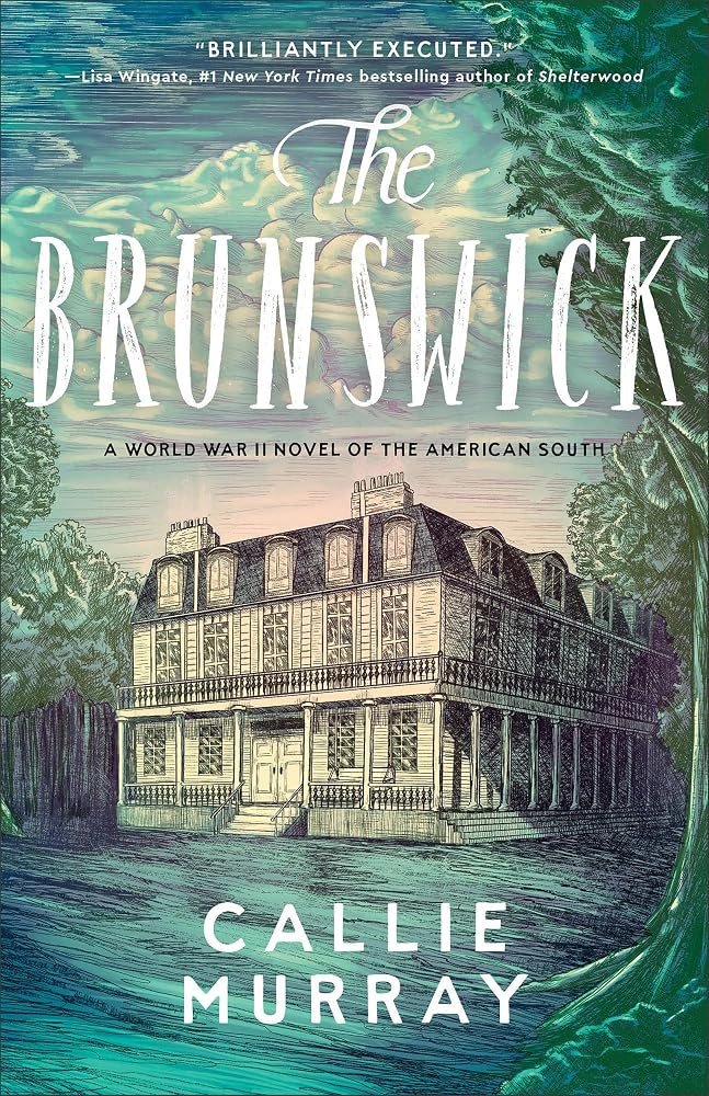 The Brunswick: (Historical Southern World War II Novel set in Georgia and Inspired by True Events with Themes of Foster and Adoption) cover image