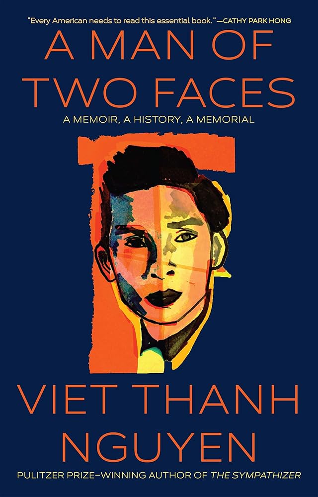 A Man of Two Faces: A Memoir, A History, A Memorial cover image