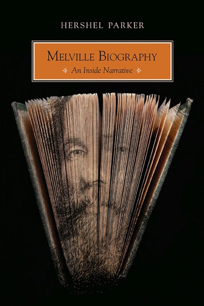 Melville Biography: An Inside Narrative cover image