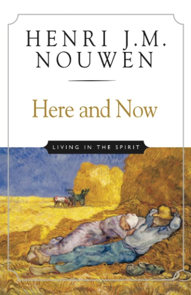 Here and Now: Living in the Spirit cover image