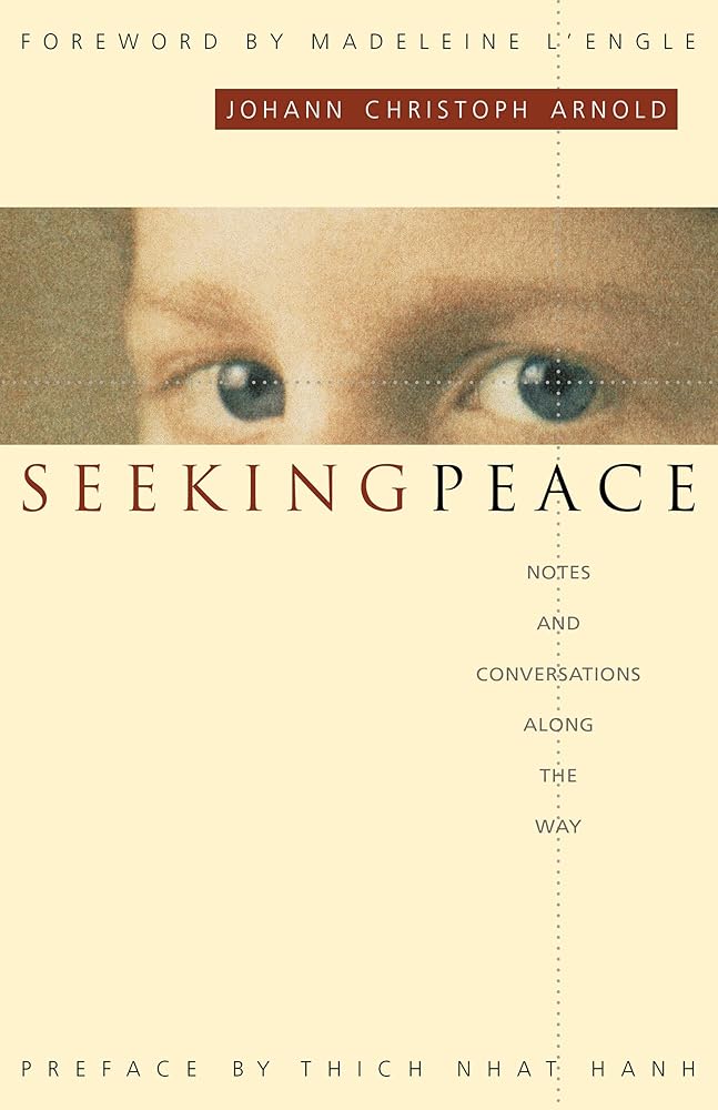Seeking Peace: Notes and Conversations along the Way cover image