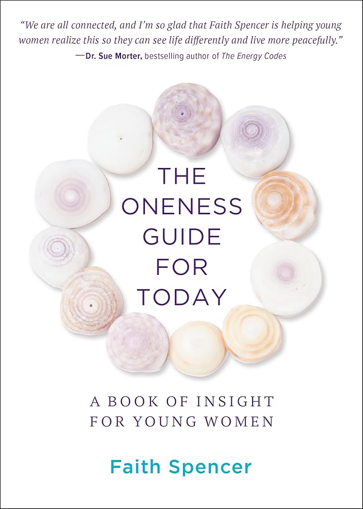 The Oneness Guide for Today: A Book of Insight for Young Women cover image