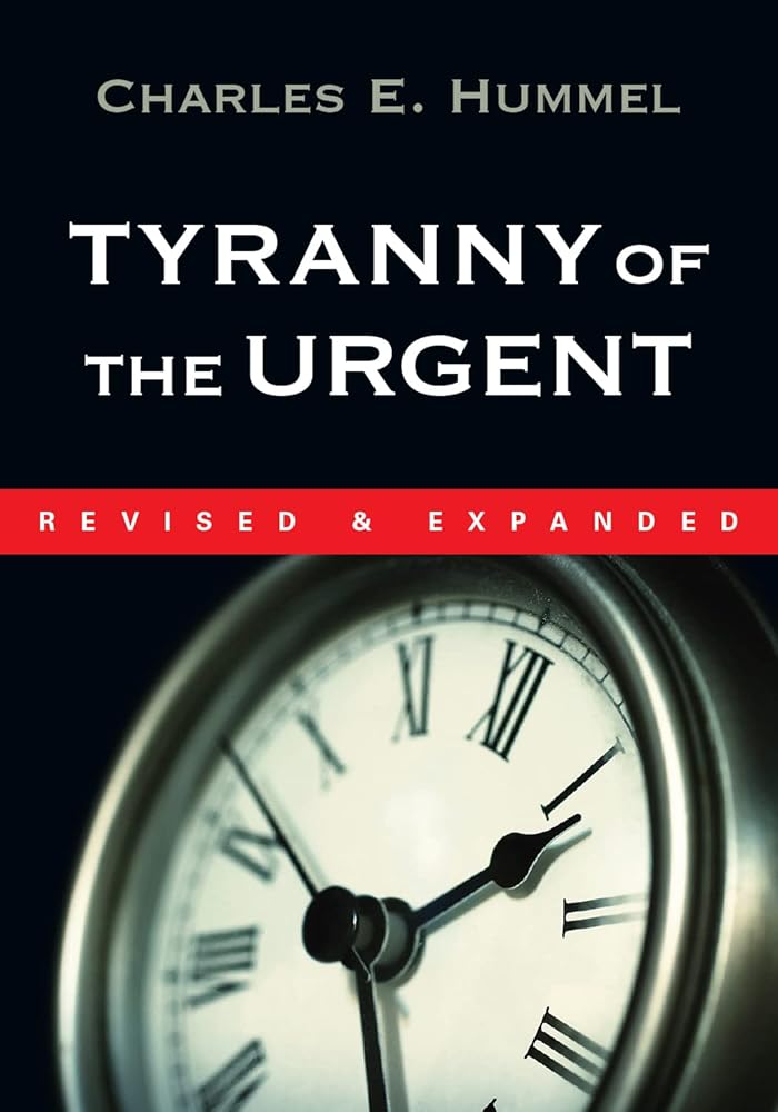 Tyranny of the Urgent cover image