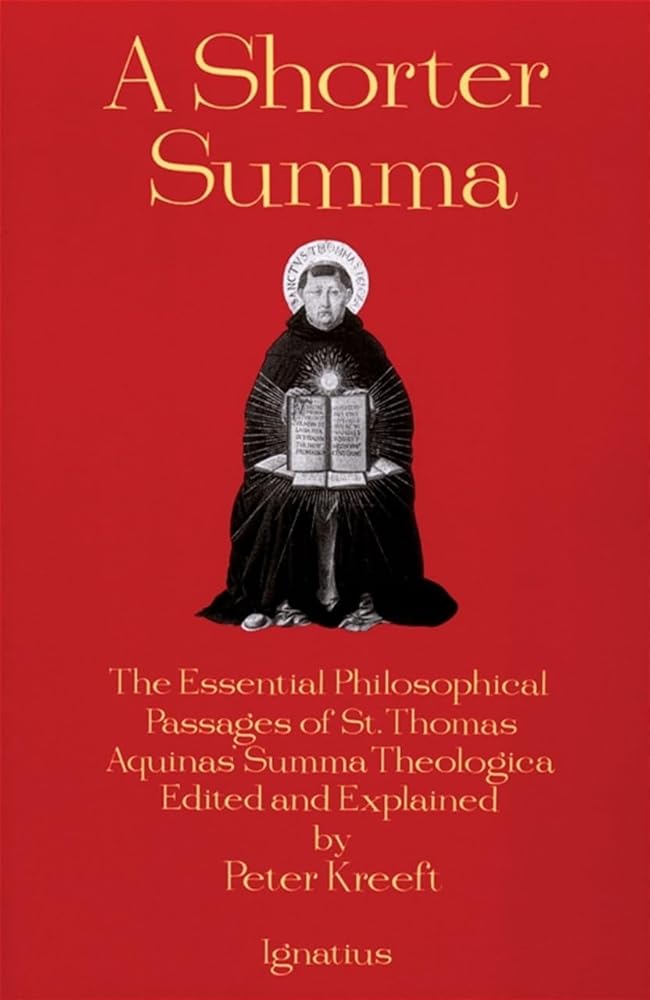 A Shorter Summa: The Essential Philosophical Passages of Saint Thomas Aquinas' Summa Theologica cover image