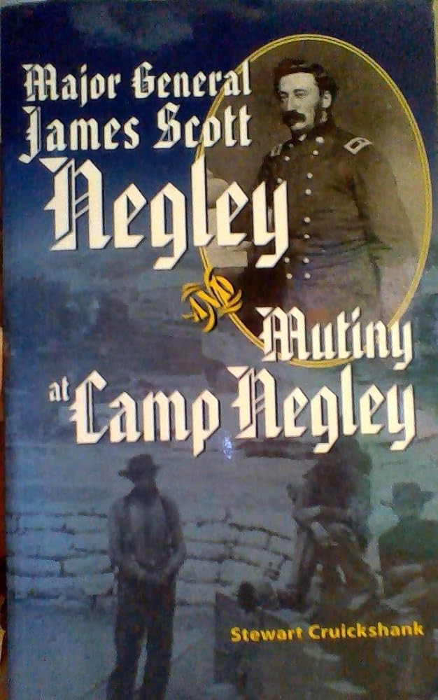 Major General James Scott Negley and Mutiny at Camp Negley cover image