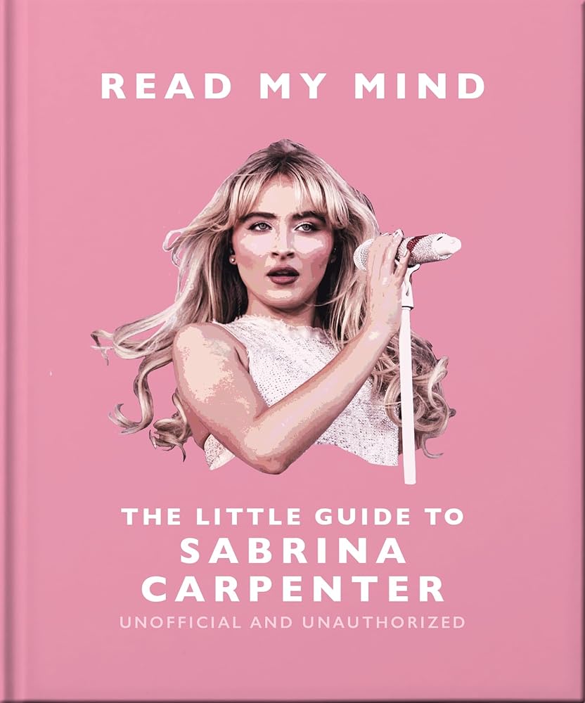 Read My Mind: The Little Guide to Sabrina Carpenter cover image