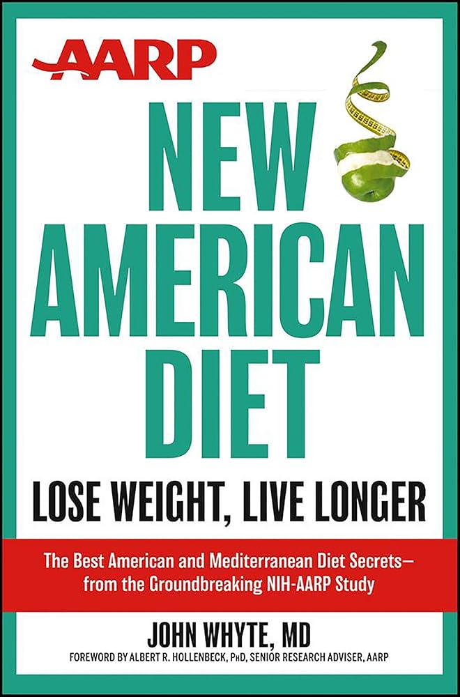 AARP New American Diet: Lose Weight, Live Longer cover image