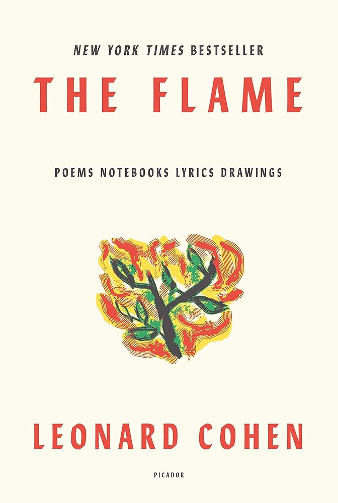The Flame: Poems Notebooks Lyrics Drawings cover image