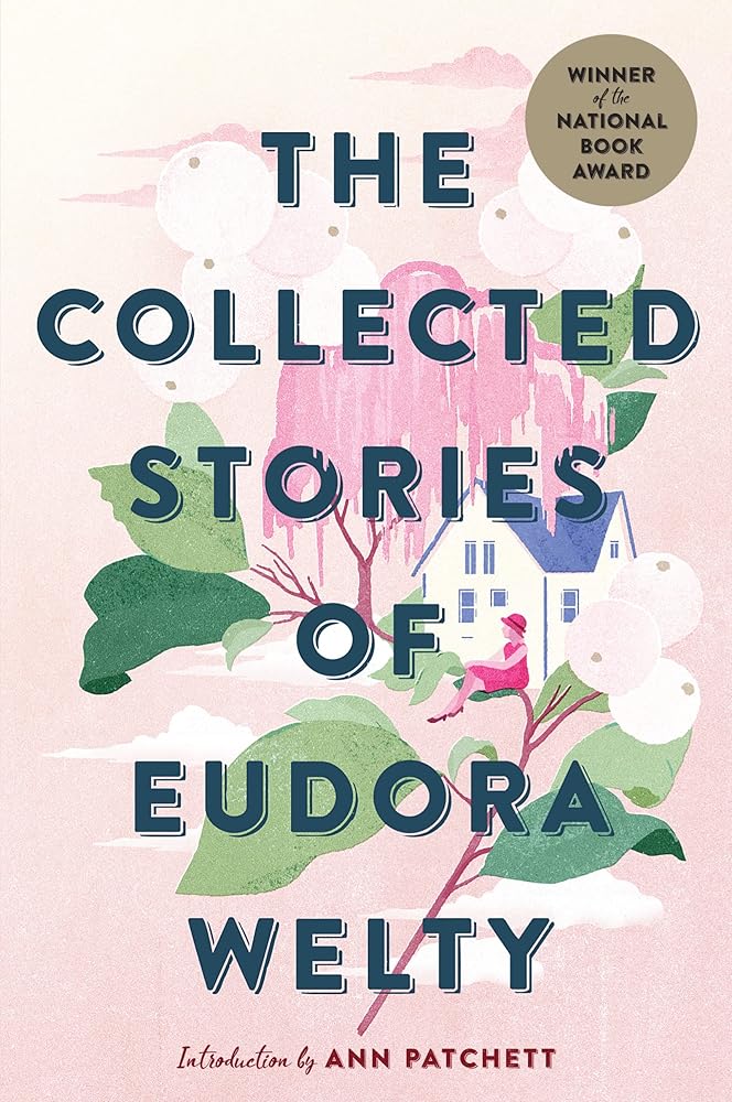 The Collected Stories Of Eudora Welty: A Collection cover image